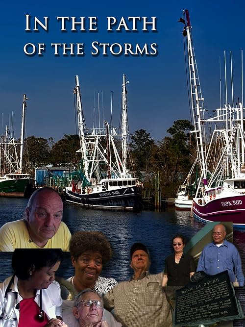 In the Path of the Storms