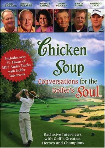 Chicken Soup: Conversations for the Golfers Soul