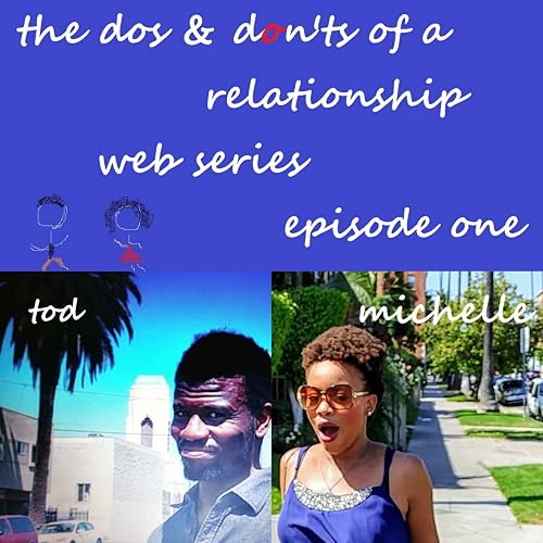 The Dos & Dont's of a Relationship