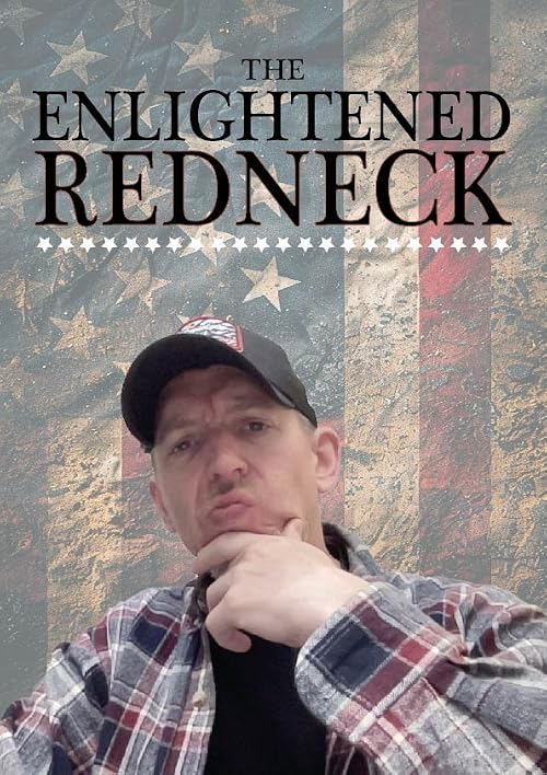 The Enlightened Redneck
