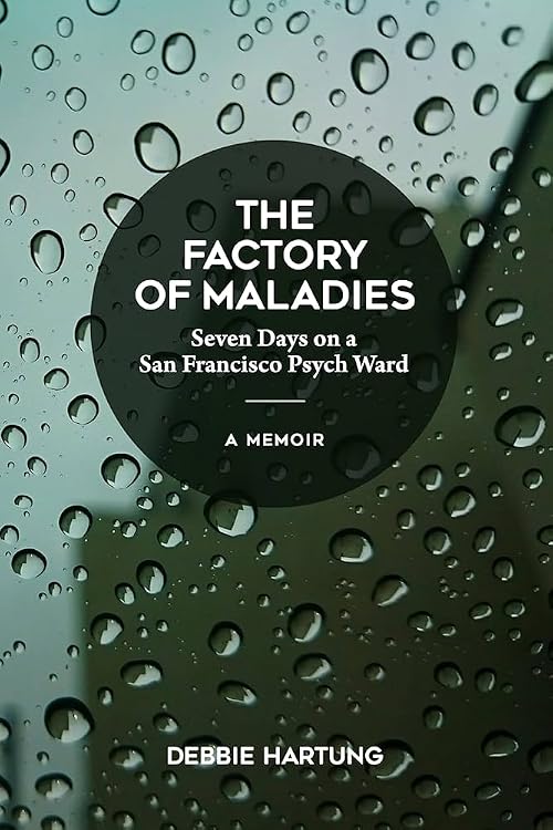 The Factory of Maladies