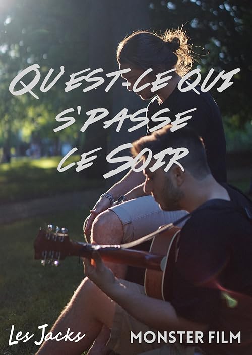 Qu'est-ce qui s'passe ce Soir - Les Jacks