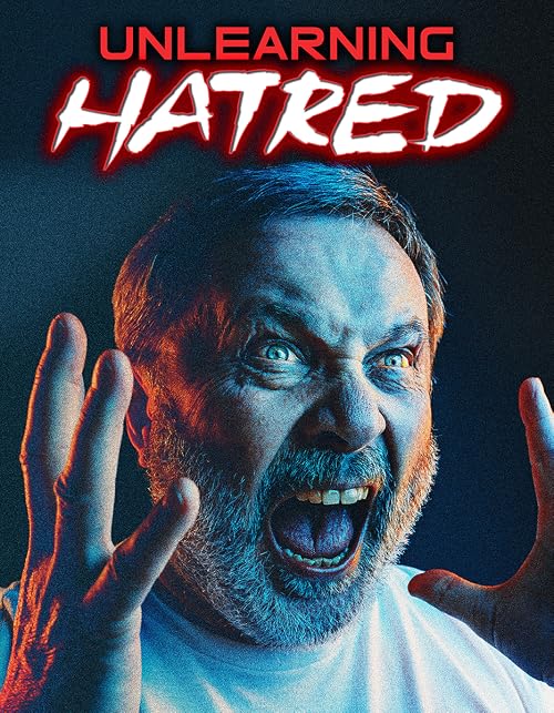 Unlearning Hatred