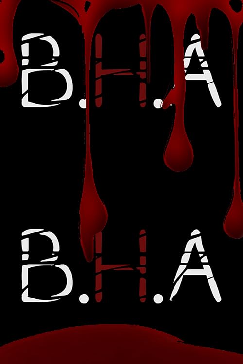 B.H.A: Bachelors of Homicidal Arts