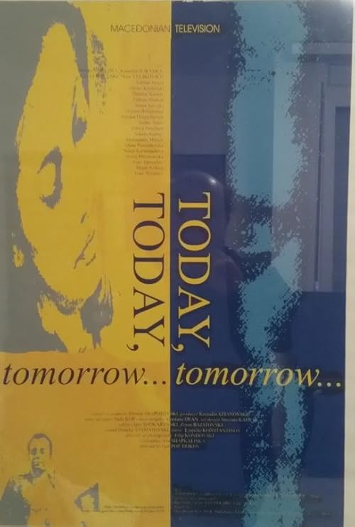 Today, Tomorrow
