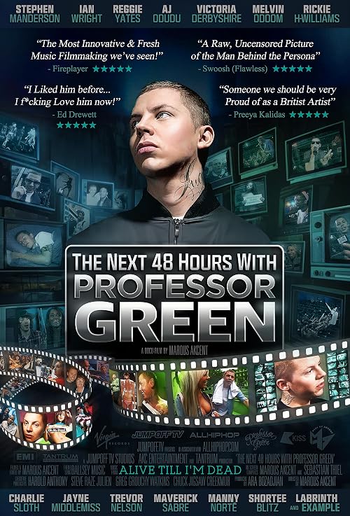 The Next 48 Hours with Professor Green