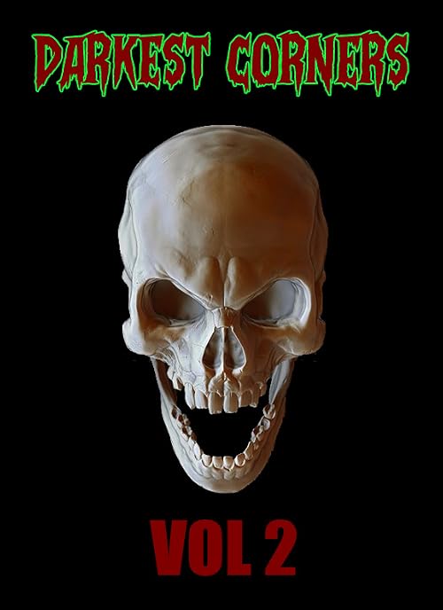 Darkest Corners Vol 2