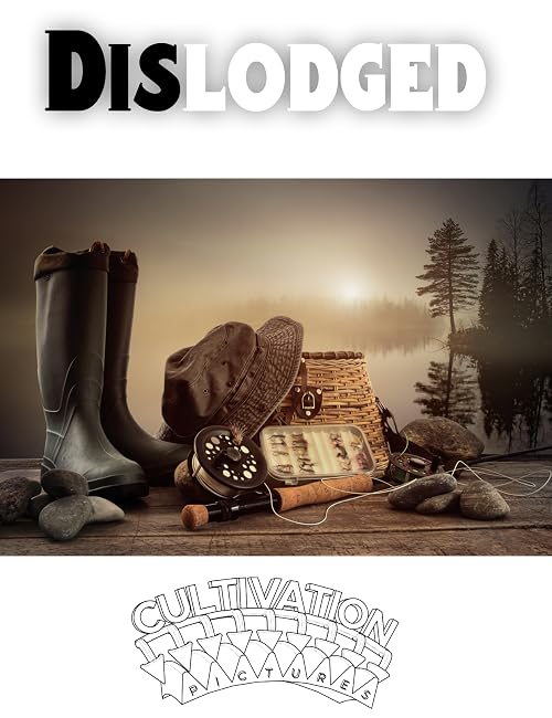 Dislodged
