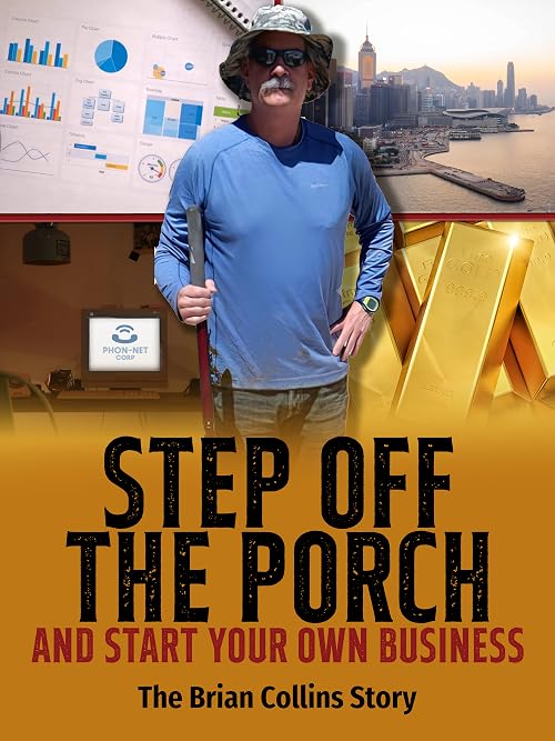 Step Off the Porch: And Start Your Own Business