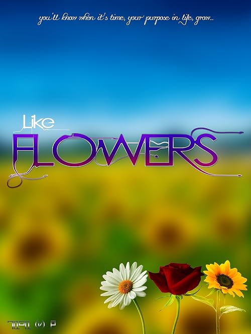 Like Flowers