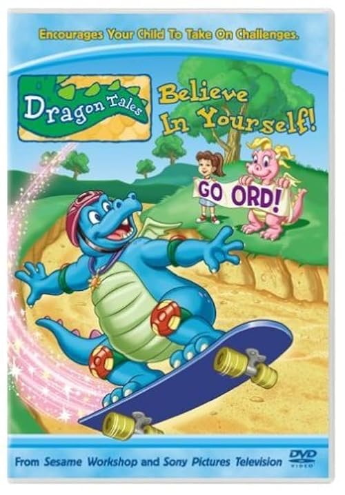 Dragon Tales: Believe in Yourself!