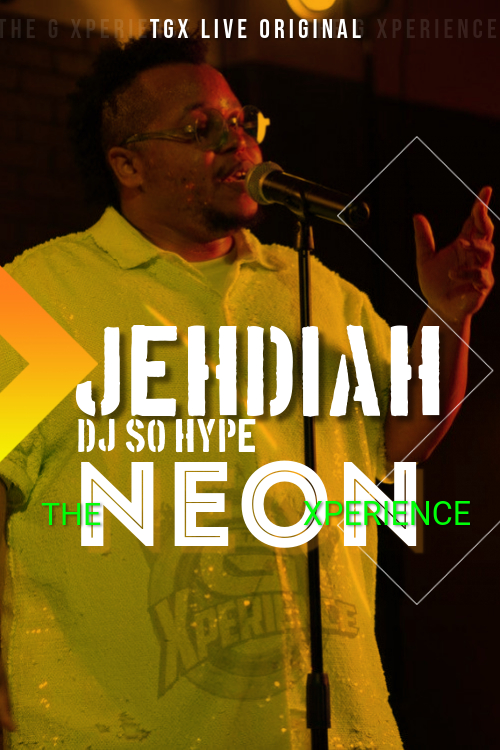 Jehdiah: The Neon Xperience