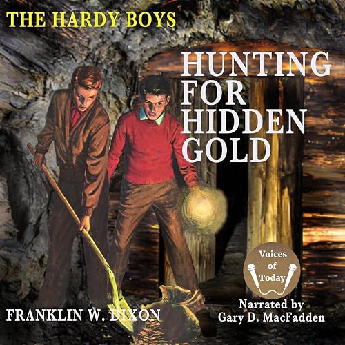 The Hardy Boys: Hunting for Hidden Gold