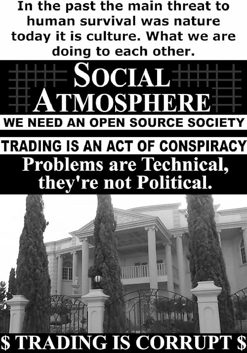 Social Atmosphere: We Need an Open Source Society