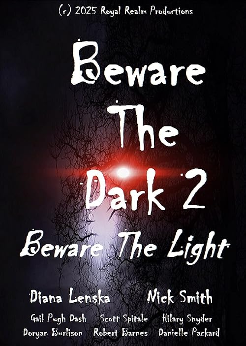 Beware the Dark 2: Beware the Light