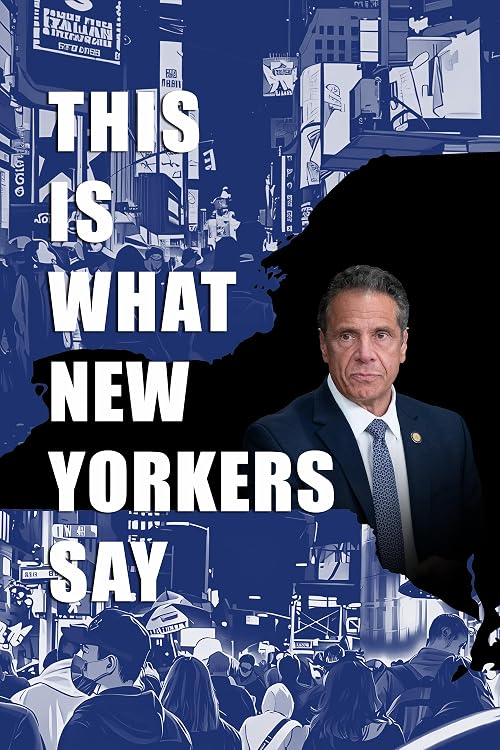 This is What New Yorkers Say