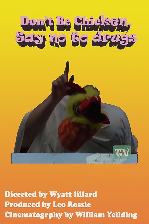 Don't Be Chicken, Say No to Drugs