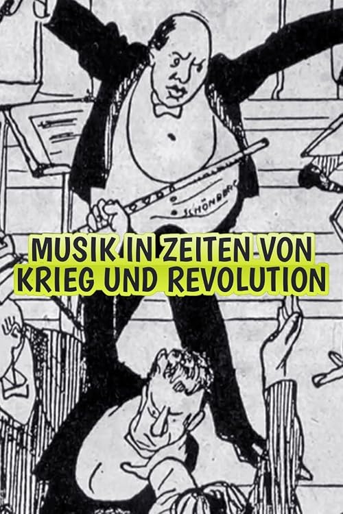 Musik in Zeiten von Krieg und Revolution