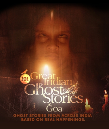 Great Indian Ghost Stories: Goa