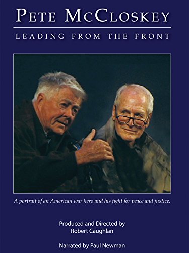 Pete McCloskey: Leading from the Front
