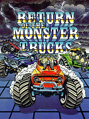 Return of the Monster Trucks