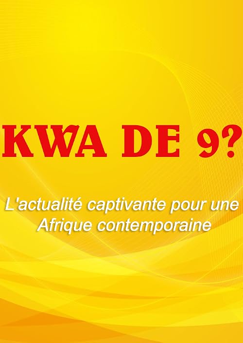 Kwa de 9?