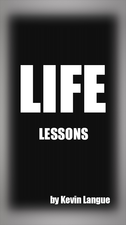 Life Lessons