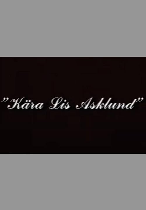 Kära Lis Asklund