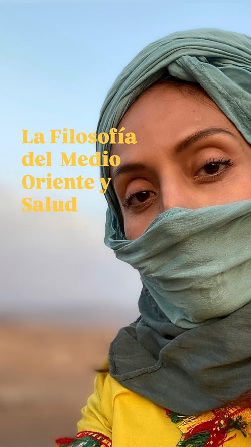 La Filosofía del Medio Oriente y Salud