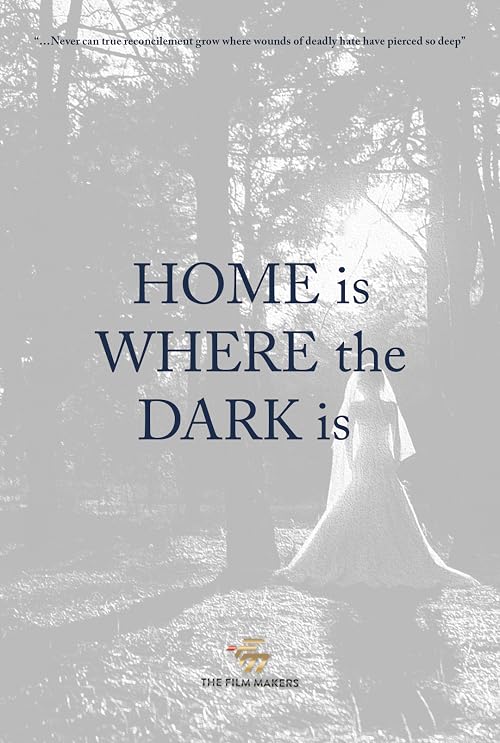 Home Is Where the Dark Is
