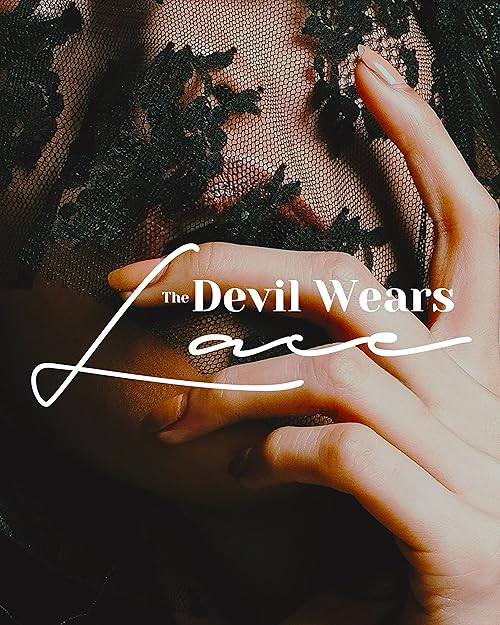 The Devil Wears Lace