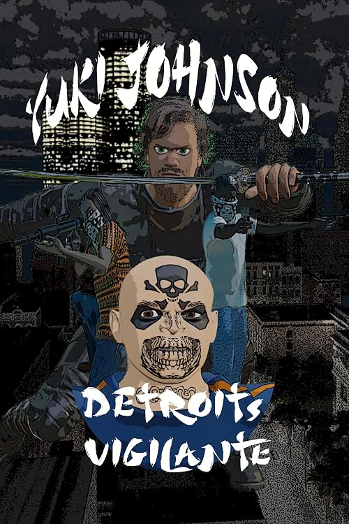 Yuki Johnson - Detroit's Vigilante