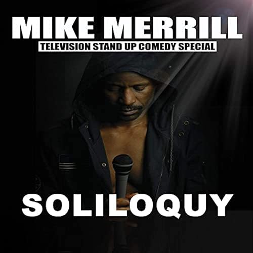 Mike Merrill: Soliloquy