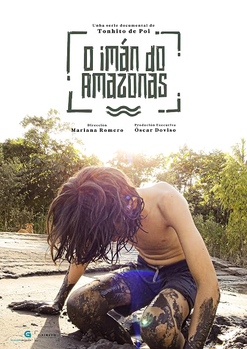 O imán do Amazonas