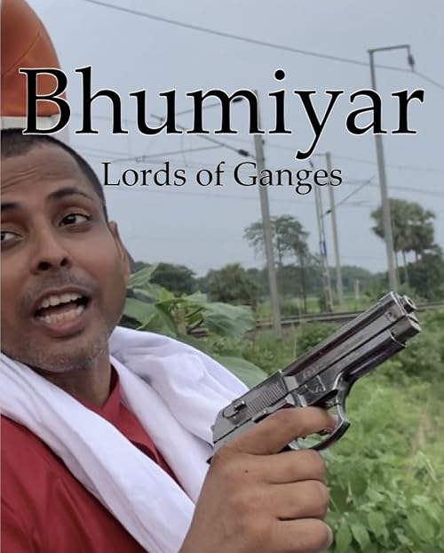 Bhumiyar - Lords of Ganges