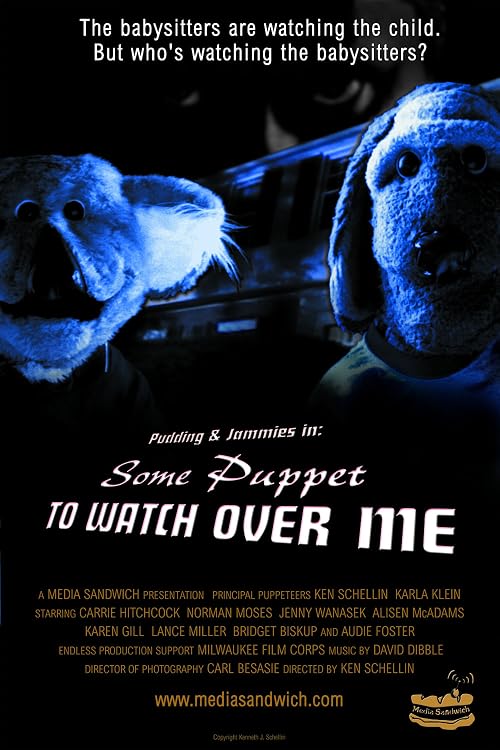 Some Puppet to Watch Over Me