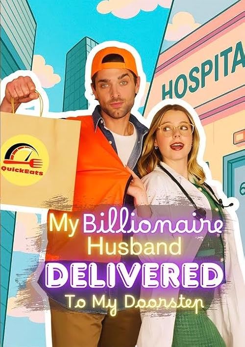 My Billionaire Husband Delivered to My Doorstep