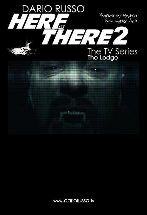 Here or There 2: The Lodge