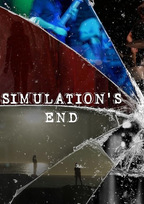 Simulation's End