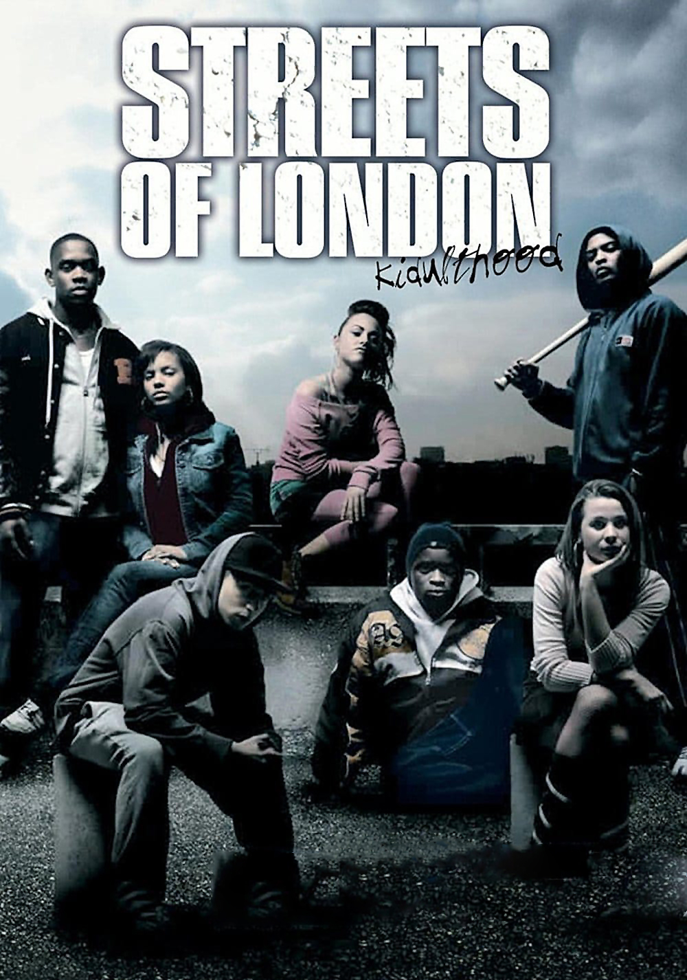 Streets of London - Kidulthood