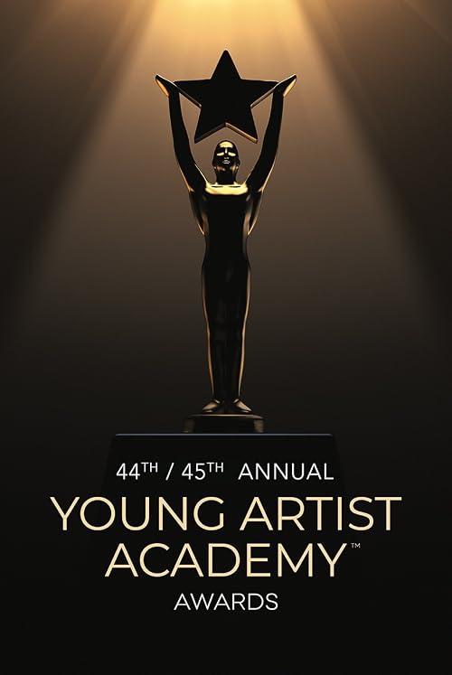 The 44th & 45th Annual Young Artist Awards