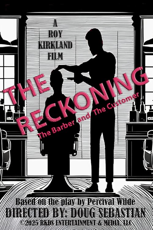 The Reckoning: The Barber & The Customer