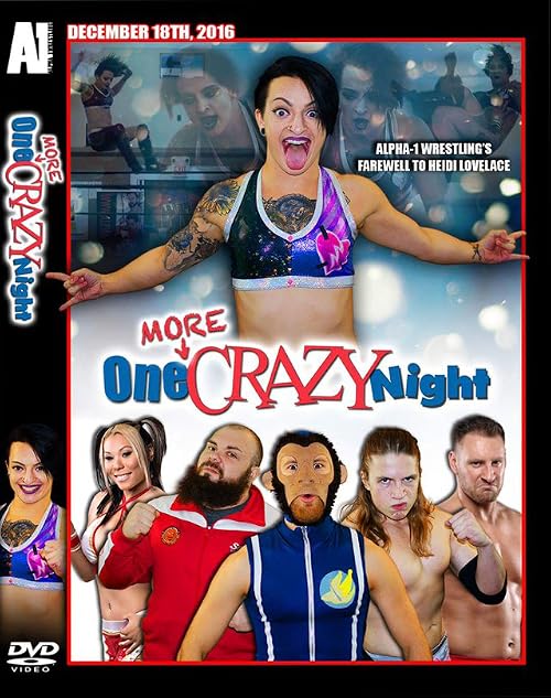 Alpha-1 Wrestling: One More Crazy Night