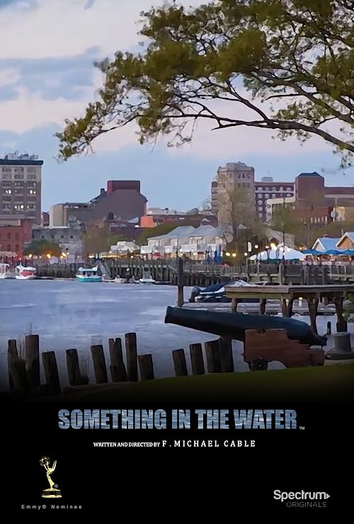 Something in the Water