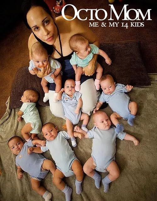 OctoMom: Me & My 14 Kids