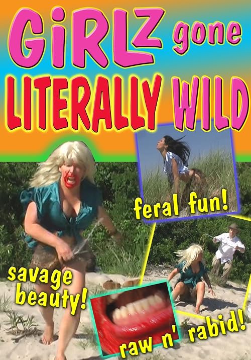 Girls Gone Literally Wild