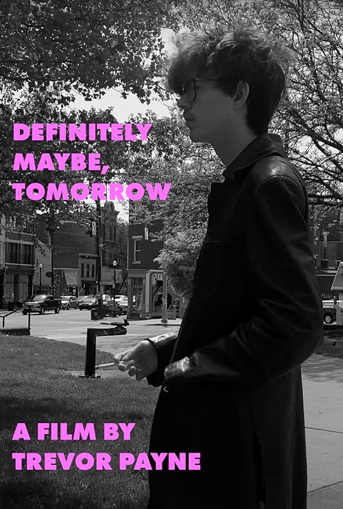 Definitely Maybe Tomorrow
