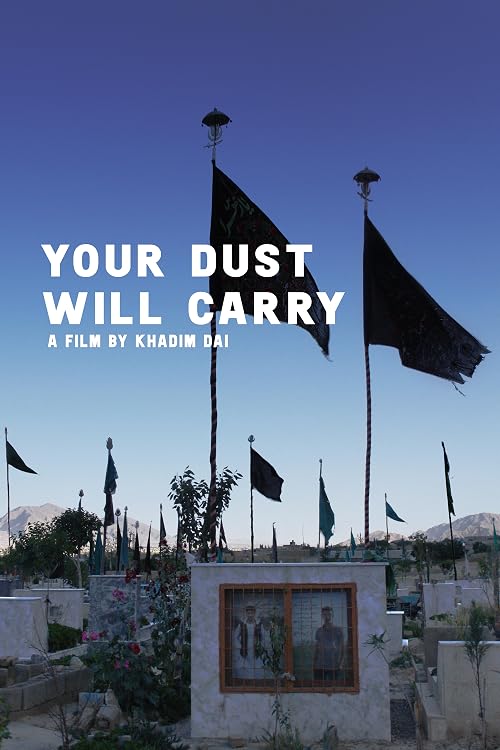 Your Dust Will Carry