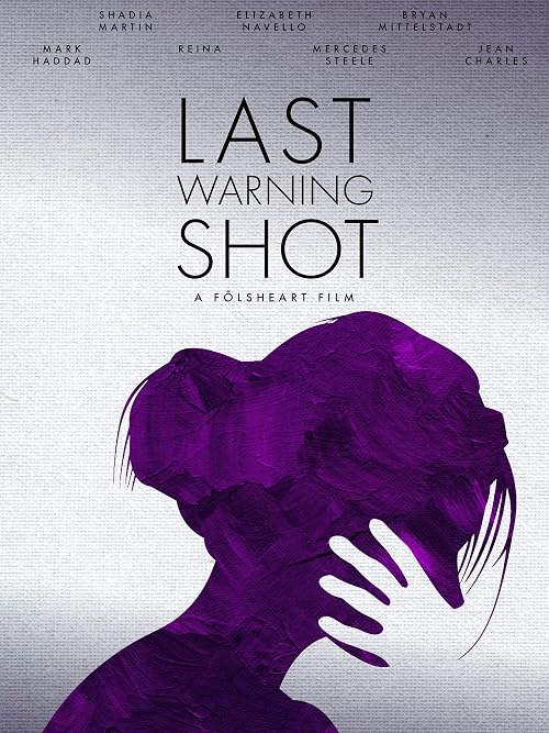 Last Warning Shot