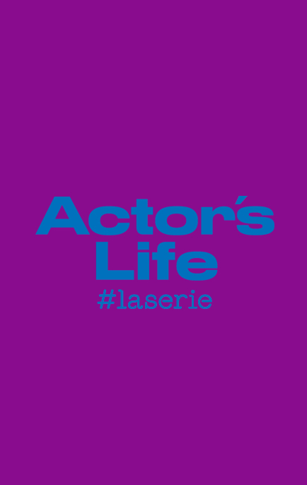 Actor's Life -la serie-